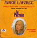 La version de Marie Lafort, (Jacques Delpine - Parle plus bas (Speak Softly Love))
