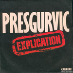 Presgurvic - Explication