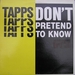 Pochette de Tapps - Don't pretend to know