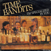 Vignette de Time Bandits - I'm specialized in you