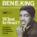 Pochette de Ben E. King - What is soul ?