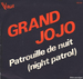 Vignette de Grand Jojo - Patrouille de nuit (Night patrol)