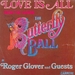 Vignette de Roger Glover (and guests) - Love is all