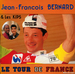 Vignette de Jean-Franois Bernard et les Kips - Le Tour de France