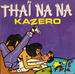 Vignette de Kazero - Tha Nana