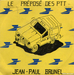 Vignette de Jean-Paul Brunel - Le prpos des P.T.T