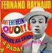 Vignette de Fernand Raynaud - Oh ! Eh ! Hein ! Quoi !