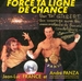 Vignette de Jean-Luc France et Andr Panza - Force ta ligne de chance