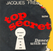 Vignette de Jacques Frenay et Sonia Reff - Top secret