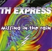 Vignette de TH Express - Missing in the rain (I'm On Your Side)